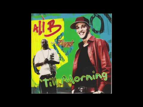 Ali B ft Ziggi - 'Till Morning