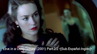 Lovɛ in a Colɖ Climatɛ (2001) Part.2/2 ▪[Sub.Еspañol-Inglés]▪