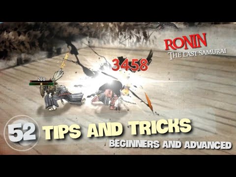 Ronin : The last Samurai 52 Tips and Tricks