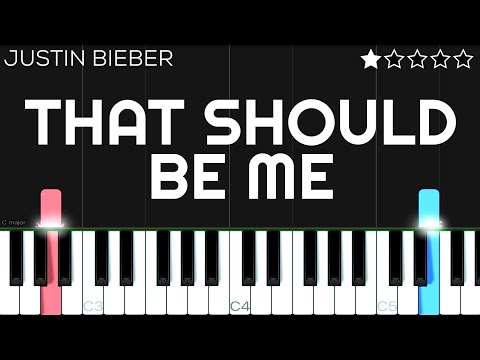 Justin Bieber - That Should Be Me | EASY Piano Tutorial