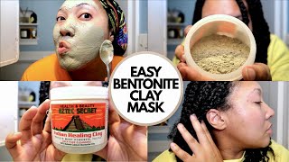 HOW I MAKE MY BENTONITE CLAY FACE MASK