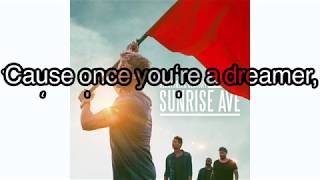 Sunrise Avenue - Dreamer ( Audio+Lyrics)