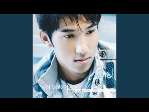 Như anh cần em - Quốc Khanh