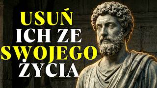 Usuń Ze Swojego Życia WSZYSTKICH, Którzy Cię NIE SZANUJĄ | Stoicyzm