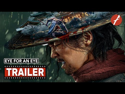 Eye for an Eye (2022) 目中无人 - Movie Trailer - Far East Films