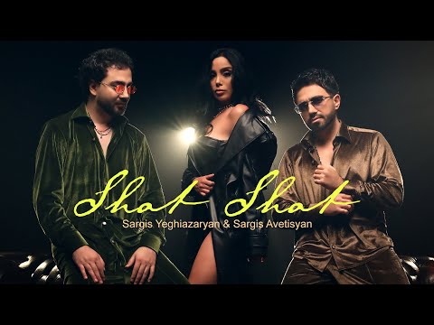 Sargis Yeghiazaryan & Sargis Avetisyan - Shat Shat