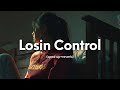Russ - Losin Control (sped up+reverb)