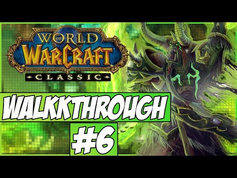 World Of Warcraft Classic Walkthrough - Episode 6 - Trying To Stay On Track!