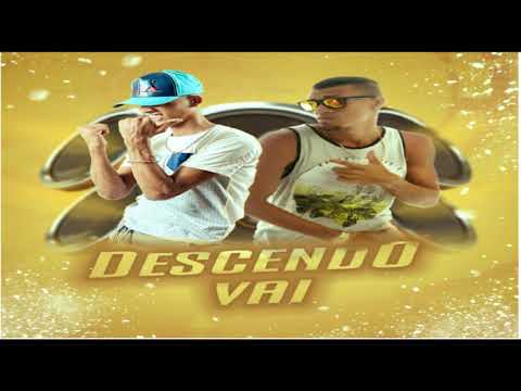 MC BLEK OCS E MC OUSADINHO - DESCENDO VAI  (( Música Nova 2017 ))