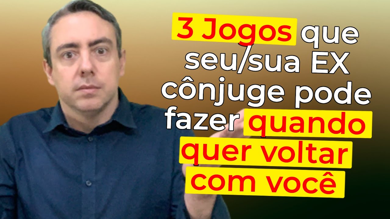 3 Jogos que o seu/sua EX cônjuge pode fazer quando quer voltar com você