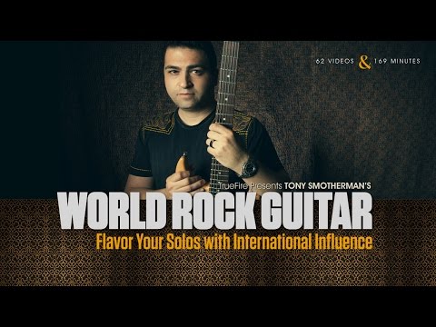 Tony Smotherman's World Rock Guitar - Introduction