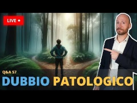 Il Dubbio Patologico: Come Risolverlo