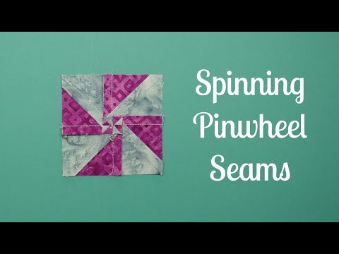 Spinning Seams in a Pinwheel Block