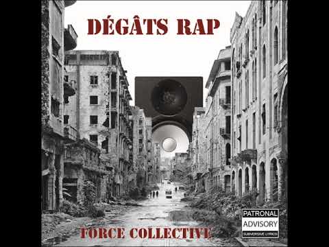 Dégâts Rap - 05 - Force Collective