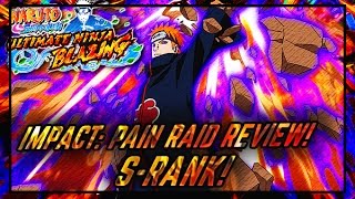 Impact: Pain Raid Review! S-Rank! Naruto Shippuden: Ultimate Ninja Blazing