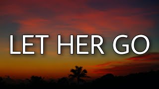 Passenger - Let Her Go (Lyrics)