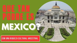 QUE TAN POBRE ES MEXICO?