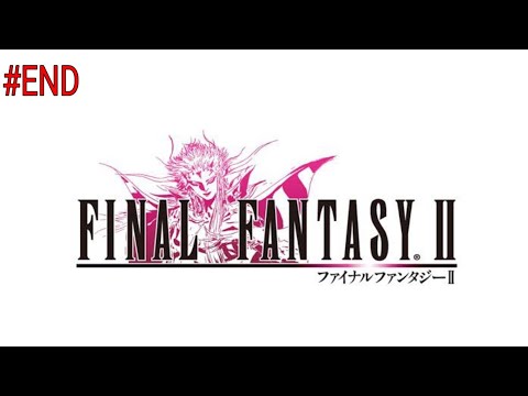 Final Fantasy II Mobile END Pandemonium