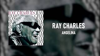 Ray Charles - Angelina (Lyrics)