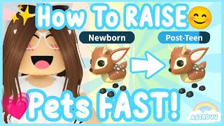 How To Raise Pets FASTER In Adopt Me! (Roblox)  As