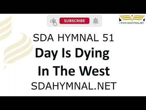 Day Is Dying in the West Instrumental With Lyrics | SDA HYMNAL 51