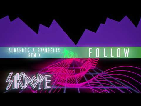 Video thumbnail for Follow (Subshock & Evangelos Remix)