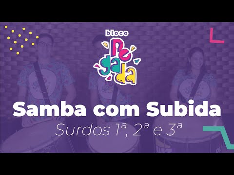 Ritmos Bloco Pegada - Samba com Subida (SURDOS)