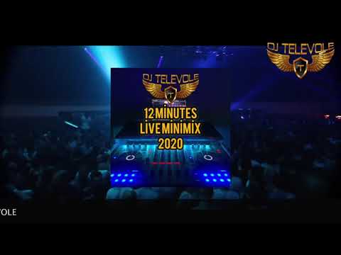 DJ TELEVOLE - 12 Minutes Live MiniMix 2020 (NEW)