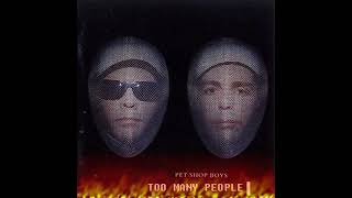 PET SHOP BOYS - TOO MANY PEOPLE (AUTOMATIC REMIX 2022)