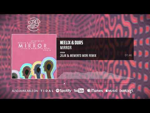 Neelix & Durs - Mirror (Jilax & Memento Mori Remix) (Official Audio)