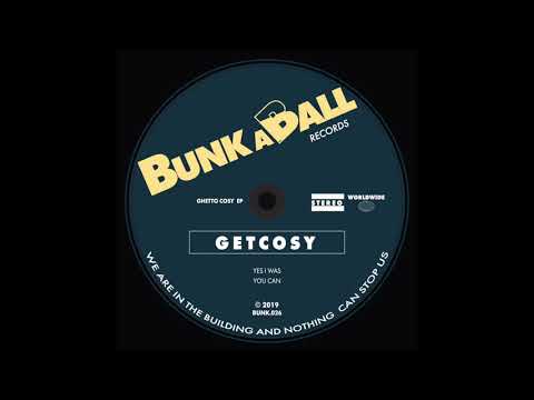 GetCosy - Yes I Was (Original Mix)