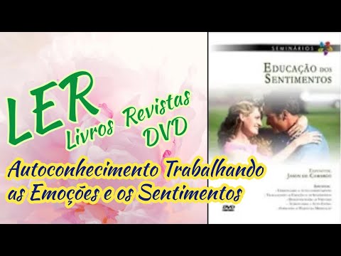 EDUCAÇÃO DOS SENTIMENTOS