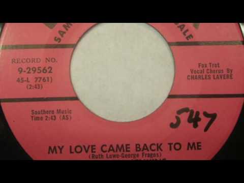My Love Came Back To Me (Vocals – Charles LaVere) - Gordon Jenkins & His Orchestra