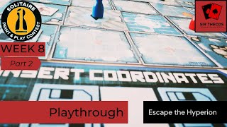 Playthrough | Escape the Hyperion