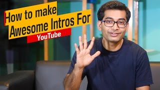 Make An Intro For Your YouTube Video (5 Ways!)