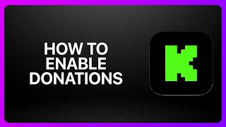 How To Enable Donations On Kick Streaming ! Tutorial