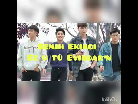 Semih Ekinci  - Ez u Tú evîndârın  Nû