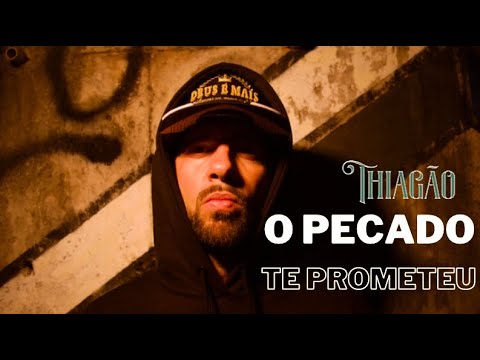 Thiagão Canal Oficial - Thiagão - O Pecado Te Prometeu (Clipe Oficial) prod. Dj Samu