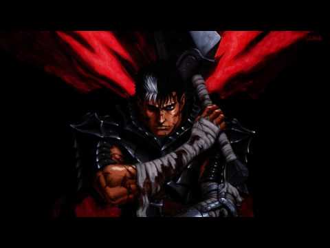 Most Epic Anime Music Collection Berserk [剣風伝奇ベルセルク]