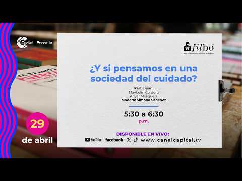 Conversatorio: ¿Y si pensamos en una sociedad del cuidado?
