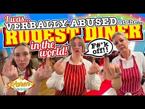 We ate at The RUDEST RESTAURANT DINER in THE WORLD and was VERBALLY ABUSED! Karen's Diner Sheffield