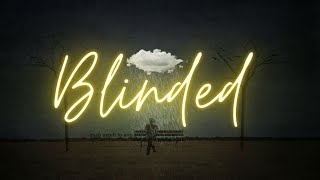 Blinded | Emmit Fenn (Lyrics)
