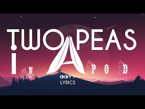 Ooyy - Two Peas in a Pod (Lyrics Video) (ft. Ella Faye)