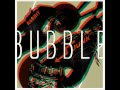 Rabbit Junk - Bubble 