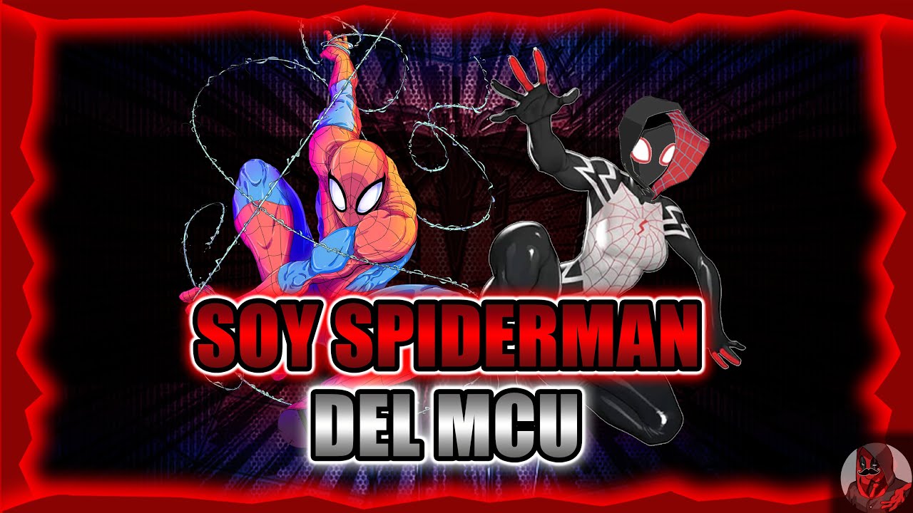 Soy Spiderman Del MCU | Parte 151