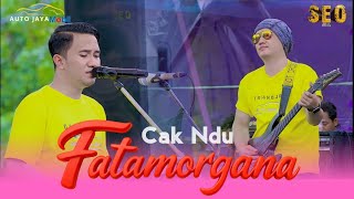 Download lagu FATAMORGANA - CAK NDU [ SEO MUSIC LIVE AUTO JAYA MOBIL SEASON 2 ] mp3