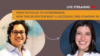 From Physician to Entrepreneur: How This ER Doctor Built a Successful Free-Standing ER
