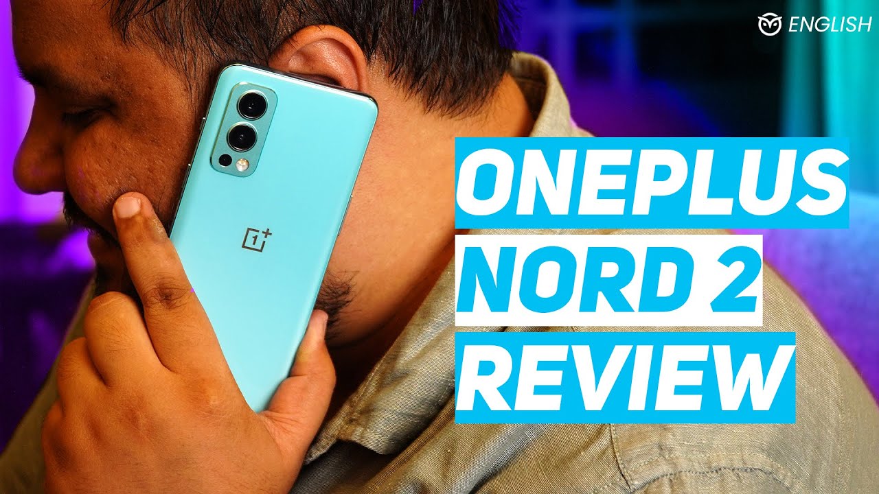 OnePlus Nord 2 5G Review & Camera Comparison Test vs Mi 11X & iQOO 7 | the Oppo-fication Begins