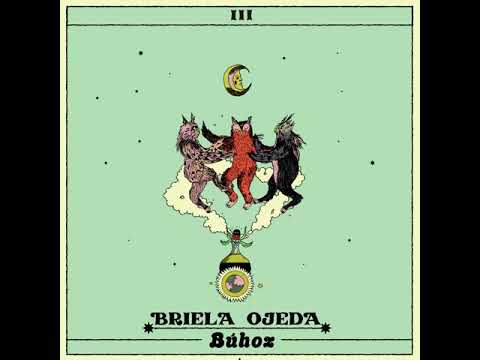 3 * Búhoz * Briela Ojeda