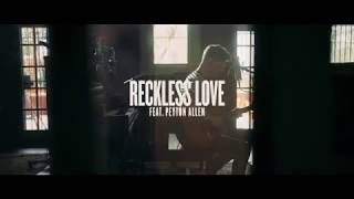 Reckless Love (Acoustic) - Peyton Allen | Bright Ones